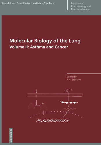 Molecular Biology of the Lung: Volume II: Asthma and Cancer
