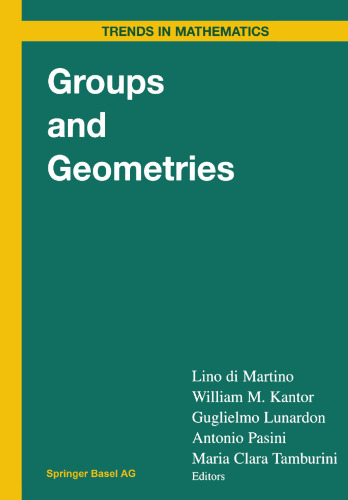 Groups and Geometries: Siena Conference, September 1996