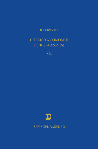 Chemotaxonomie der Pflanzen: Eine Übersicht über die Verbreitung und die systematische Bedeutung der Pflanzenstoffe