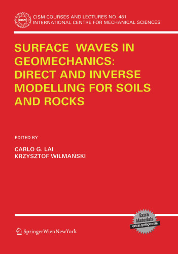 Surface Waves in Geomechanics: Direct and Inverse Modelling for Soils and Rocks