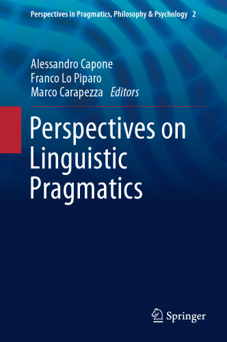 Perspectives on Linguistic Pragmatics