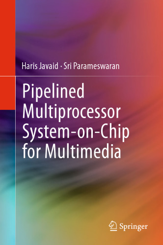 Pipelined Multiprocessor System-on-Chip for Multimedia