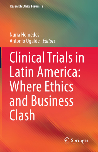 Clinical Trials in Latin America: Where Ethics and Business Clash
