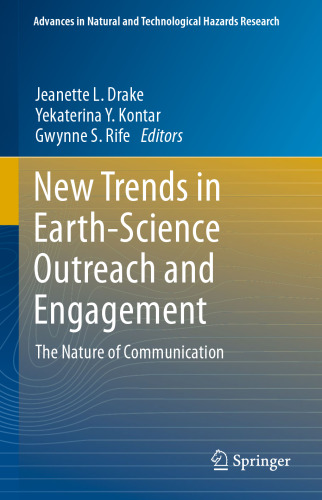 New Trends in Earth-Science Outreach and Engagement: The Nature of Communication