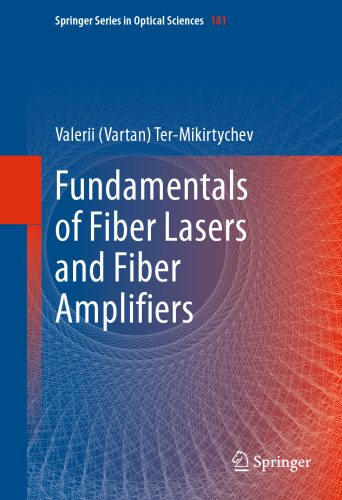 Fundamentals of Fiber Lasers and Fiber Amplifiers