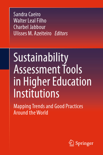 Sustainability Assessment Tools in Higher Education Institutions: Mapping Trends and Good Practices Around the World