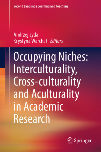 Occupying Niches: Interculturality, Cross-culturality and Aculturality in Academic Research