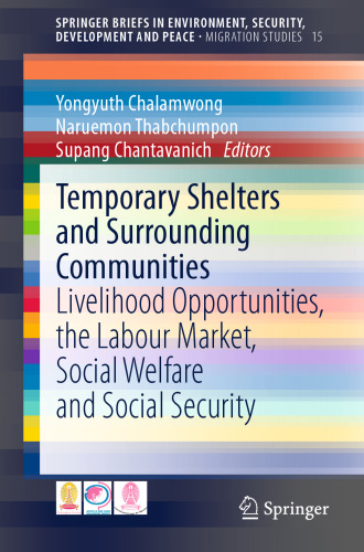 Temporary Shelters and Surrounding Communities: Livelihood Opportunities, the Labour Market, Social Welfare and Social Security