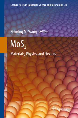 MoS2: Materials, Physics, and Devices