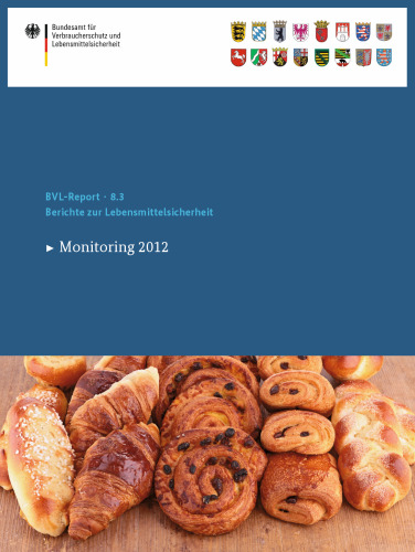 Berichte zur Lebensmittelsicherheit 2012: Monitoring