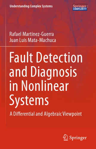 Fault Detection and Diagnosis in Nonlinear Systems: A Differential and Algebraic Viewpoint