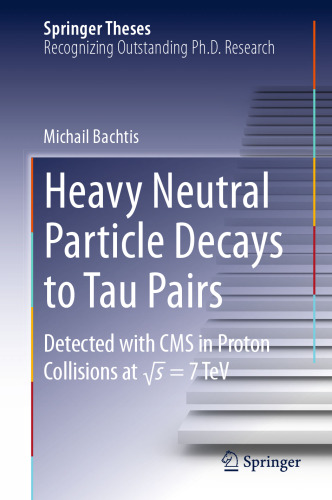 Heavy Neutral Particle Decays to Tau Pairs: Detected with CMS in Proton Collisions at sqrt{s} = 7TeV