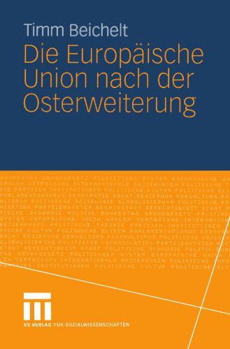 Die Europäische Union nach der Osterweiterung