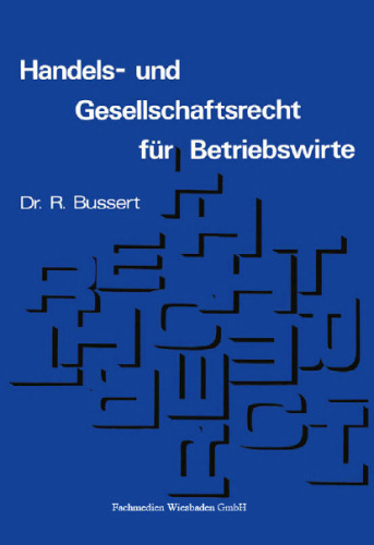 Handels- und Gesellschaftsrecht für Betriebswirte