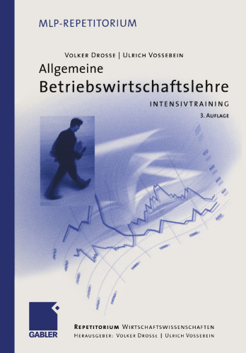 Allgemeine Betriebswirtschaftslehre: Intensivtraining