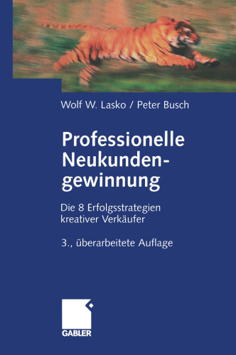 Professionelle Neukundengewinnung: Erfolgsstrategien kreativer Verkäufer