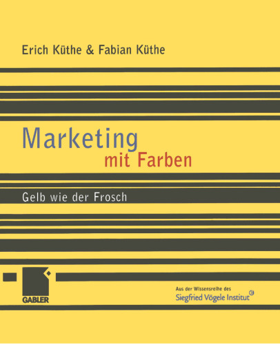 Marketing mit Farben: Gelb wie der Frosch