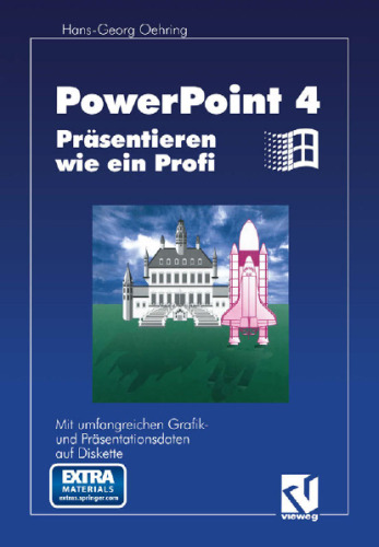 PowerPoint 4.0: Präsentieren wie ein Profi