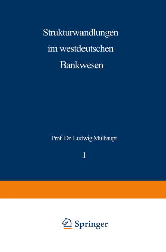 Strukturwandlungen im westdeutschen Bankwesen
