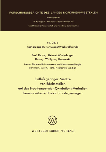 Einfluß geringer Zusätze von Edelmetallen auf das Hochtemperatur-Oxydations-Verhalten korrosionsfester Kobaltbasislegierungen