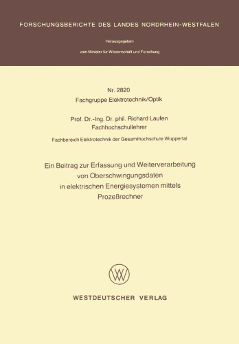 Ein Beitrag zur Erfassung und Weiterverarbeitung von Oberschwingungsdaten in elektrischen Energiesystemen mittels Prozeßrechner