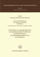 Das Schleifen von rostbeständigem Stahl mit magnesitgebundenen Schleifsteinen und die Beeinflussung der Werkstoffeigenschaften durch die Schleifwärme