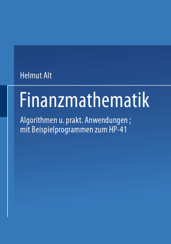 Finanzmathematik: Algorithmen und praktische Anwendungen