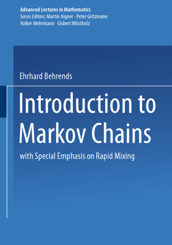 Introduction to Markov Chains: With Special Emphasis on Rapid Mixing