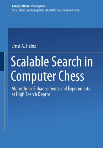 Scalable Search in Computer Chess: Algorithmic Enhancements and Experiments at High Search Dephts