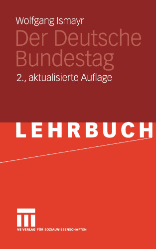 Der Deutsche Bundestag: im politischen System der Bundesrepublik Deutschland