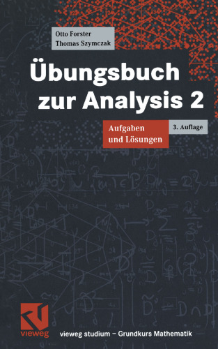Übungsbuch zur Analysis 2: Aufgaben und Lösungen