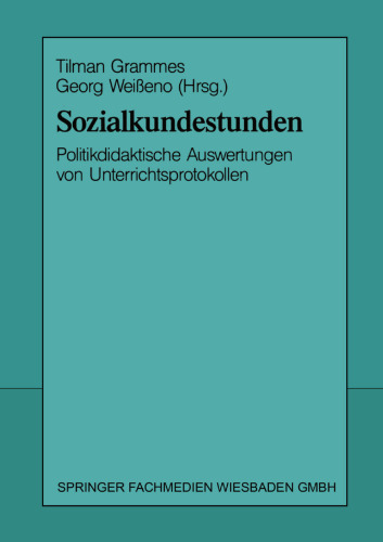 Sozialkundestunden: Politikdidaktische Auswertungen von Unterrichtsprotokollen