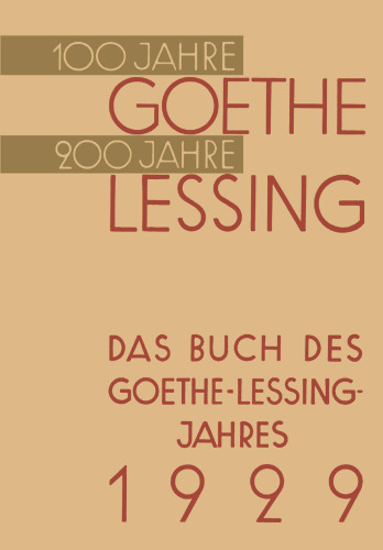 Das Buch des Goethe-Lessing-Jahres 1929