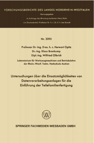 Untersuchungen über die Einsatzmöglichkeiten von Datenverarbeitungsanlagen für die Einführung der Teilefamilienfertigung