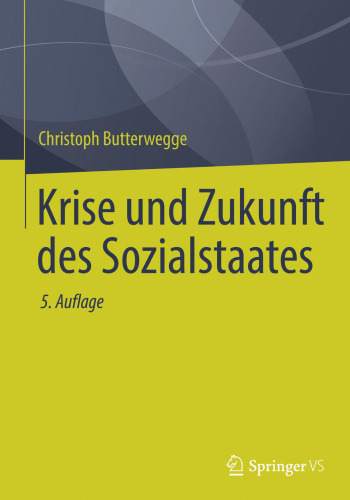 Krise und Zukunft des Sozialstaates