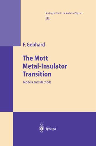 The Mott Metal-Insulator Transition: Models and Methods
