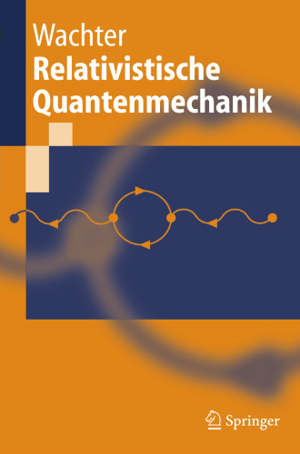 Relativistische Quantenmechanik