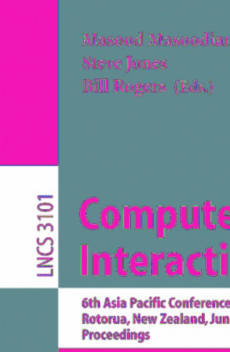 Computer Human Interaction: 6th Asia Pacific Conference, APCHI 2004, Rotorua, New Zealand, June 29-July 2, 2004. Proceedings