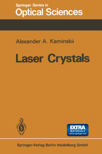 Laser Crystals: Their Physics and Properties