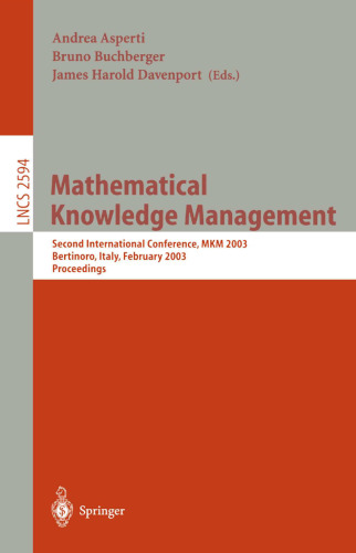 Mathematical Knowledge Management: Second International Conference, MKM 2003 Bertinoro, Italy, February 16–18, 2003 Proceedings