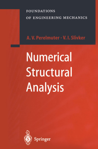 Numerical Structural Analysis: Methods, Models and Pitfalls