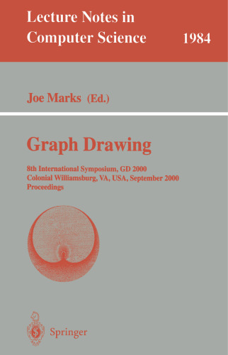 Graph Drawing: 8th International Symposium, GD 2000 Colonial Williamsburg, VA, USA, September 20–23, 2000 Proceedings