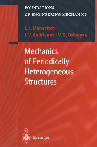 Mechanics of Periodically Heterogeneous Structures