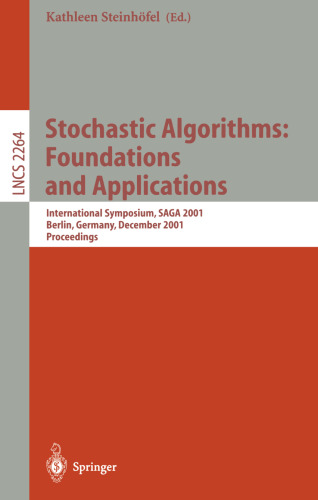 Stochastic Algorithms: Foundations and Applications: International Symposium, SAGA 2001 Berlin, Germany, December 13–14, 2001 Proceedings