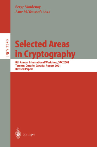 Selected Areas in Cryptography: 8th Annual International Workshop, SAC 2001 Toronto, Ontario, Canada, August 16–17, 2001 Revised Papers