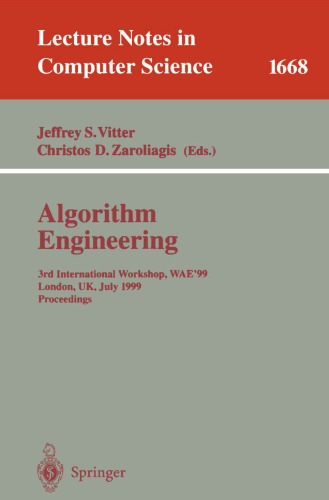 Algorithm Engineering: 3rd International Workshop, WAE’99 London, UK, July 19–21, 1999 Proceedings