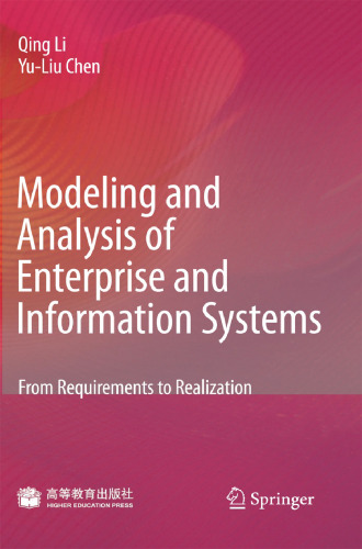 Modeling and Analysis of Enterprise and Information Systems: From Requirements to Realization
