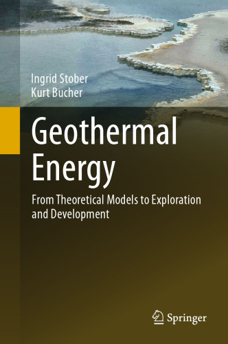 Geothermal Energy: From Theoretical Models to Exploration and Development
