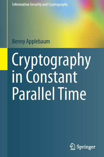 Cryptography in Constant Parallel Time