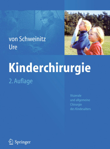 Kinderchirurgie: Viszerale und allgemeine Chirurgie des Kindesalters